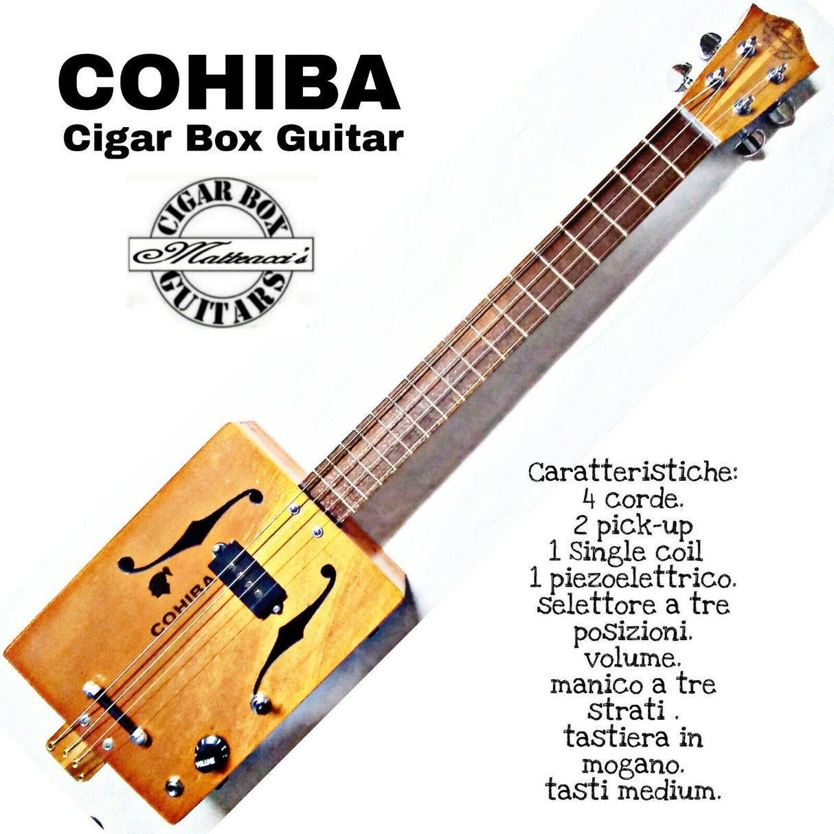 Cohiba 4TP-PRECISION Cigar Box Guitar MATTEACCI'S