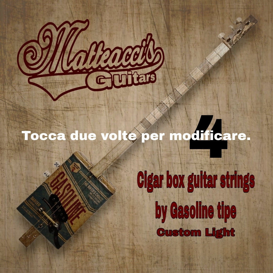 Set corde per Cigar Box Guitar 4 strings, modello Gasoline B-G-D-G tuning